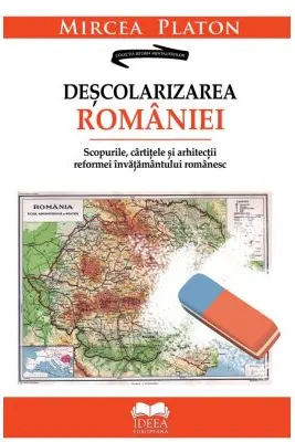 Deșcolarizarea României