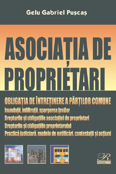 Asociatia de proprietari. Obligația de întreținere a părților comune