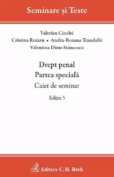 Drept penal. Partea specială. Caiet de seminar Ed.5
