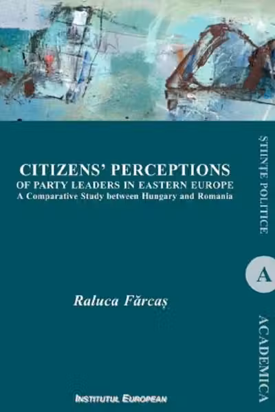 Citizens’ Perceptions of Party Leaders in Eastern Europe