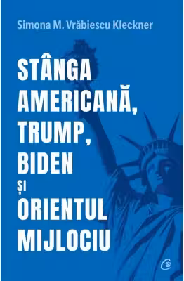 Stânga americană, Trump, Biden și Orientul Mijlociu
