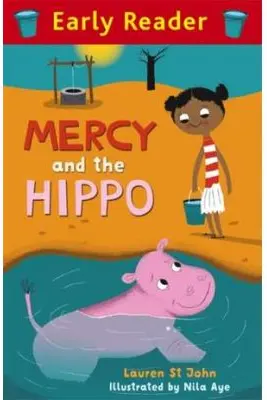 Early Reader: Mercy and the Hippo