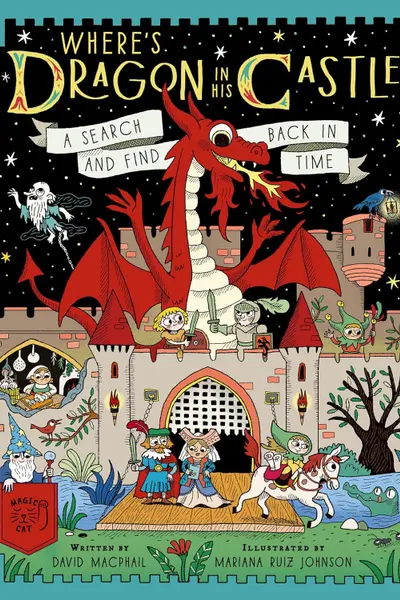Where's Dragon in His Castle?