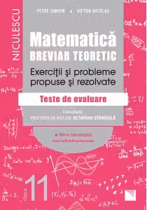 Matematică - Clasa 11 - Breviar teoretic (filiera tehnologică)