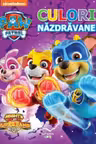 Patrula Catelusilor. Culori nazdravane