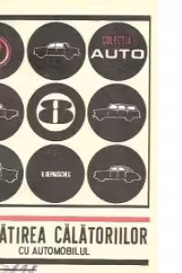 Pregatirea calatoriilor cu automobilul