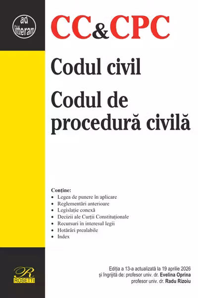 Codul civil. Codul de procedura civila (aprilie 2026)
