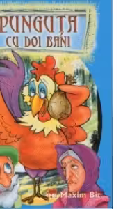 Punguta cu doi bani (poveste si carte de colorat)