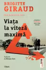 Viața la viteză maximă