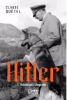 Hitler. Adevaruri si legende