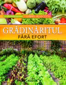 Gradinaritul fara efort