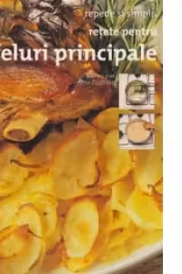 Retete pentru feluri principale