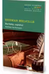 Bartleby, Copistul. Short Stories. Vol.4