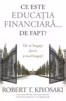 Ce este educatia financiara... de fapt