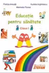 Educatie pentru sanatate clasa 1