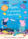 Peppa si prietenii subacvatici. Carte de activitati cu abtibilduri