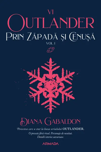 Prin zapada si cenusa Vol. 1 (Seria OUTLANDER, partea a VI-a)