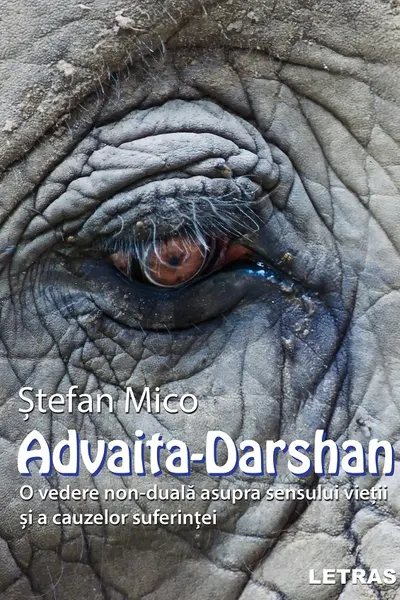 Advaita-Darshan. O vedere non-duală asupra sensului vieții
