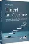 Tineri la rascruce