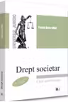 Drept societar. Curs universitar - 2022. Editia a II-a, revazuta si adaugita