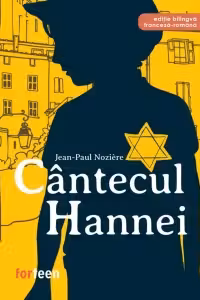 Cantecul Hannei. Editie bilingva franceza - romana