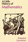 A Little History of Mathematics