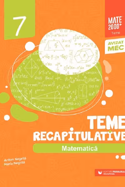 Matematica - Clasa 7 - Teme recapitulative