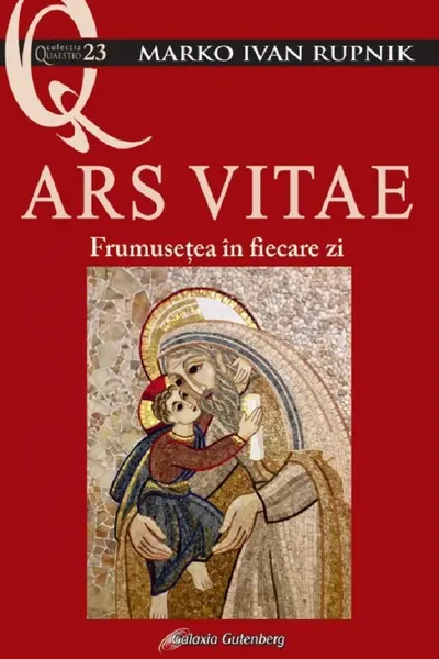Ars Vitae. Frumusețea în fiecare zi