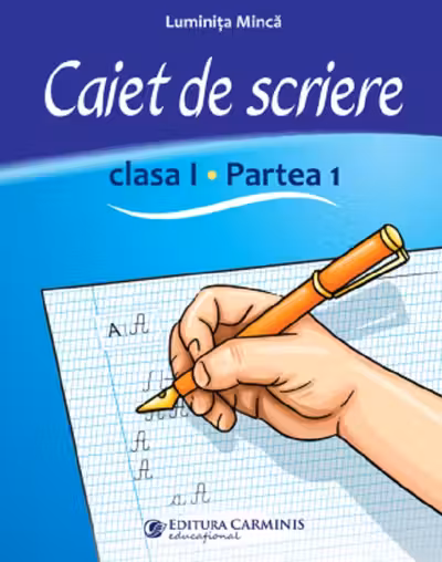 Caiet de scriere - Clasa 1 Partea 1