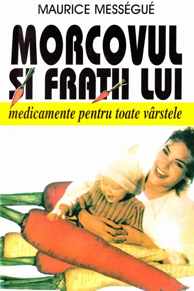 Morcovul și frații lui