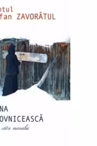 Ravna duhovniceasca. Scrisori catre monahii