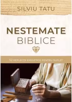 Nestemate biblice