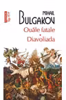 Ouale fatale. Diavoliada