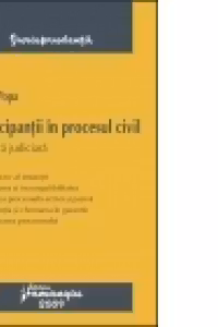 Participantii in procesul civil