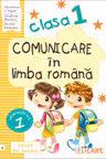 Comunicare în limba română. Clasa I. Partea I – varianta B