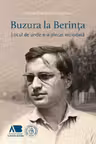 Buzura la Berința. Locul de unde n-a plecat niciodată