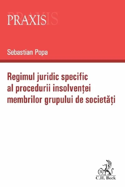 Regimul juridic specific al procedurii insolventei membrilor grupului de societati