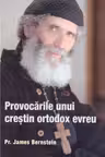 Provocarile unui crestin ortodox evreu