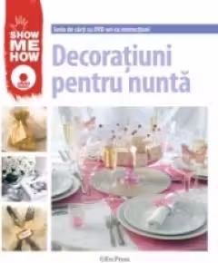 Decoratiuni pentru nunta (contine DVD)