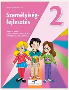 Dezvoltare personala. Manual pentru clasa a II-a. Varianta in limba maghiara