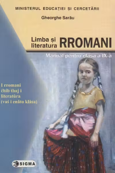 Limba și literatura rromani - Clasa 9 - Manual