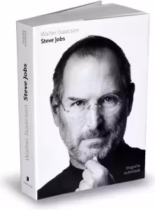 Steve Jobs - biografia autorizata