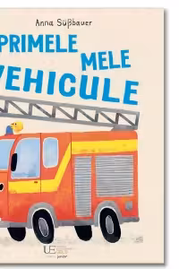 Primele mele vehicule