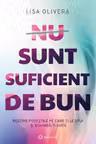 Nu sunt suficient de bun