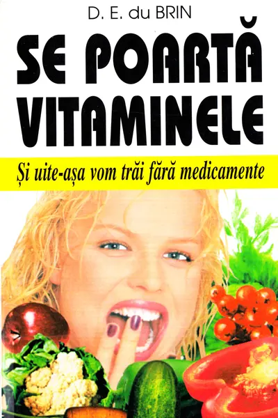 Se poartă vitaminele
