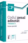 Codul penal adnotat. Volumul II. Partea speciala - Voicu Puscasu, Cristinel Ghigheci