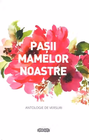 Pasii mamelor noastre