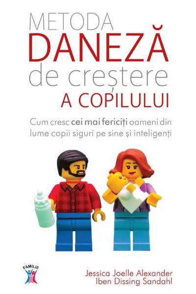 Metoda daneza de crestere a copilului.