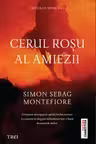 Cerul rosu al amiezii. Trilogia Moscova