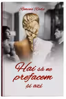 Hai sa ne prefacem si azi